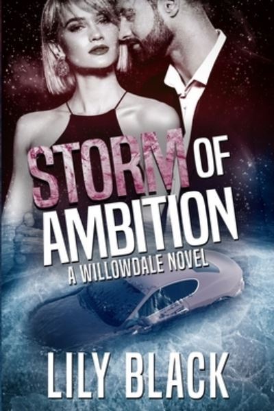 Storm of Ambition - Lily Black - Books - Red Adept Publishing - 9781948051422 - January 7, 2020