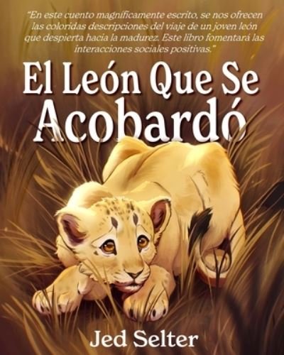 Cover for Jed Selter · El león que se acobardó (Paperback Book) (2021)
