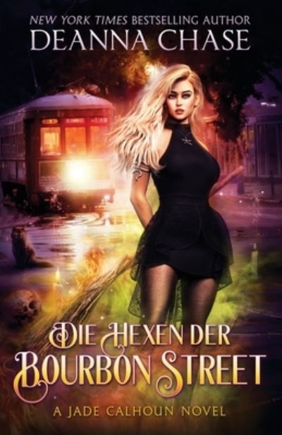 Cover for Anna Drago · Die Hexen Der Bourbon Street (Paperback Book) (2022)