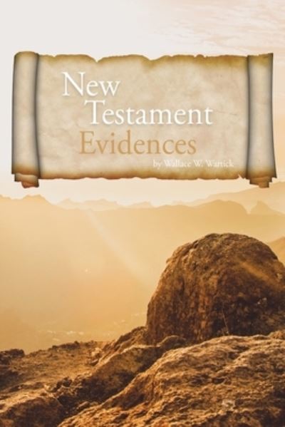 Cover for Wallace Wartick · Evidence for the New Testament (Paperback Book) [Large type / large print ed edition] (2022)