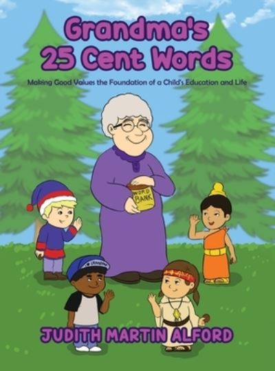 Cover for Judith Martin Alford · Grandma's 25 Cent Words (Hardcover Book) (2022)