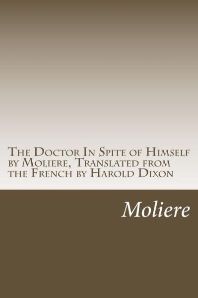 Cover for Moliere · The Doctor in Spite of Himself (Paperback Book) (2017)