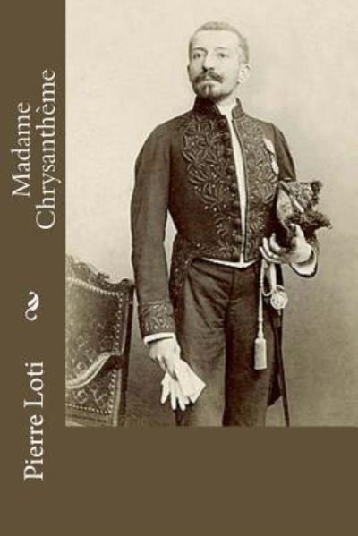 Cover for Pierre Loti · Madame Chrysantheme (Pocketbok) (2017)