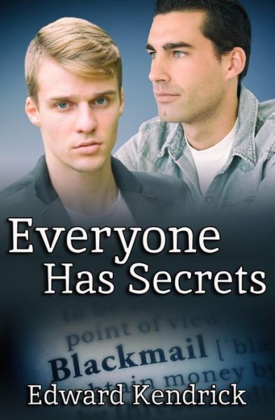 Everyone Has Secrets - Edward Kendrick - Książki - CreateSpace Independent Publishing Platf - 9781987421422 - 29 kwietnia 2018