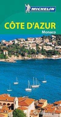 Cover for Michelin · Michelin Le Guide Vert Cote d' Azur, Mo (Buch) (2018)