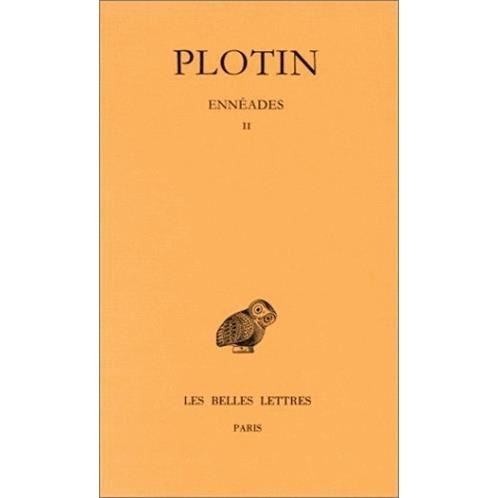 Ennéades: Tome II : 2e Ennéade. (Collection Des Universites De France Serie Grecque) (French Edition) - Plotin - Książki - Les Belles Lettres - 9782251002422 - 1924