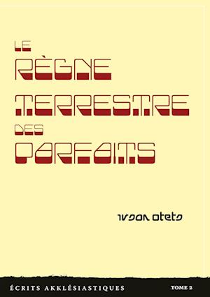 Cover for Ivsan Otets · Le règne terrestre des parfaits (Paperback Bog) (2022)