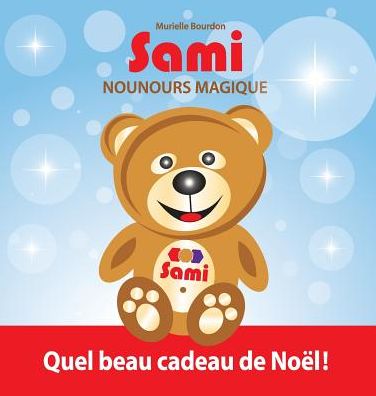 Cover for Murielle Bourdon · Sami Nounours Magique (Hardcover bog) (2016)