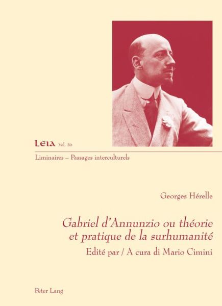 Cover for Mario Cimini · Gabriel d'Annunzio Ou Theorie Et Pratique de la Surhumanite: Edite Par / A Cura Di Mario Cimini - Liminaires - Passages Interculturels (Paperback Book) (2015)