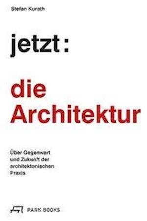 Cover for Kurath · Jetzt: Die Architektur! (N/A)