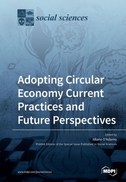 Cover for Idiano D'adamo · Adopting Circular Economy Current Practices and Future Perspectives (Paperback Book) (2020)