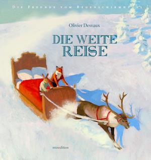 Die Weite Reise - Olivier Desvaux - Bücher -  - 9783039340422 - 