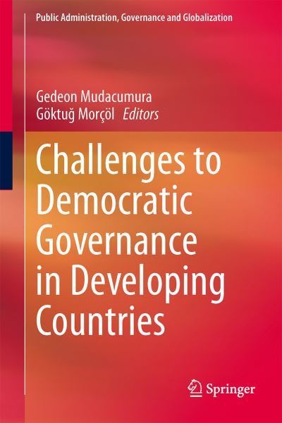 Cover for Gedeon Mudacumura · Challenges to Democratic Governance in Developing Countries - Public Administration, Governance and Globalization (Innbunden bok) [2014 edition] (2014)