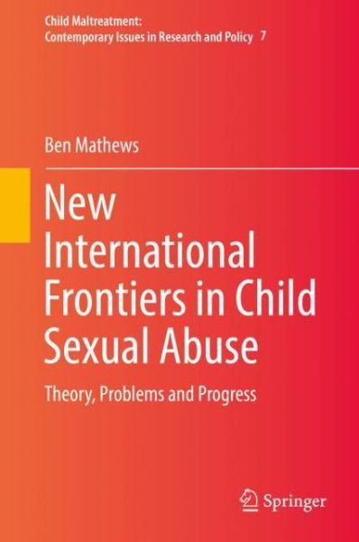 Cover for Mathews · New International Frontiers in Child Sexual Abuse (Book) [1st ed. 2019 edition] (2018)