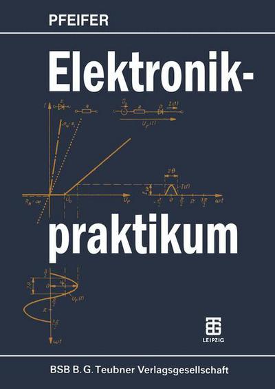 Cover for Harry Pfeifer · Elektronikpraktikum (Paperback Book) (2012)