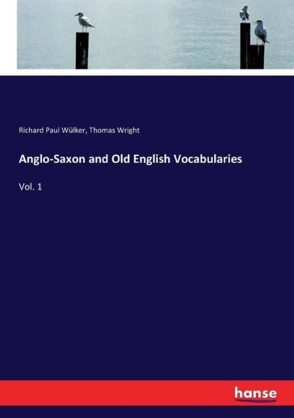 Cover for Wülker · Anglo-Saxon and Old English Voca (Bok) (2017)