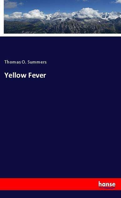 Cover for Summers · Yellow Fever (Book)