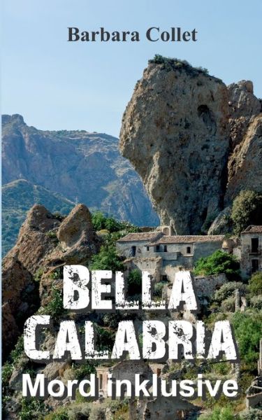 Cover for Barbara Collet · Bella Calabria (Taschenbuch) (2021)