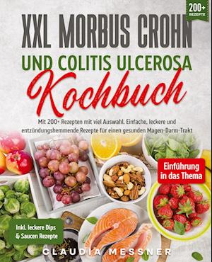 Cover for Claudia Messner · XXL Morbus Crohn und Colitis Ulcerosa Kochbuch (Book) (2023)