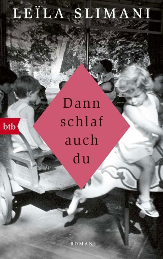 Cover for Leila Slimani · Dann schlaf auch du (Paperback Bog) (2018)