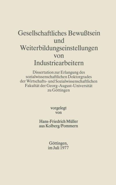 Cover for Hans-Friedrich Muller · Gesellschaftliches Bewußtsein und Weiterbildungseinstellungen von Industriearbeitern (Hardcover Book) (1977)