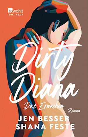 Cover for Jen Besser · Dirty Diana: Das Erwachen (Book) (2024)