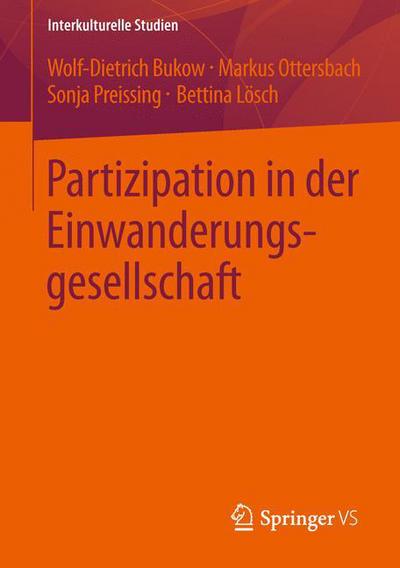 Cover for Wolf-Dietrich Bukow · Partizipation in Der Einwanderungsgesellschaft - Interkulturelle Studien (Paperback Book) [2013 edition] (2013)