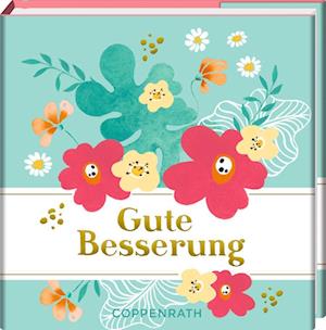 Gute Besserung - Anne Mußenbrock - Libros - Coppenrath - 9783649644422 - 2 de enero de 2023