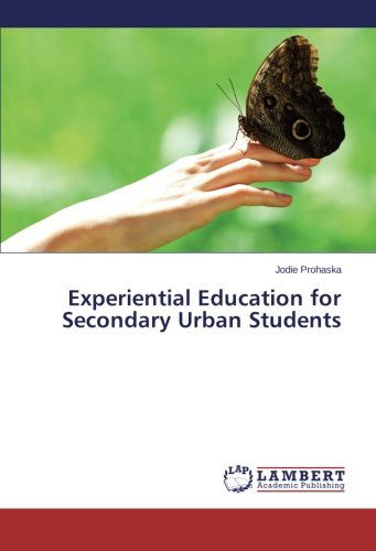 Cover for Jodie Prohaska · Experiential Education for Secondary Urban Students (Paperback Book) (2014)