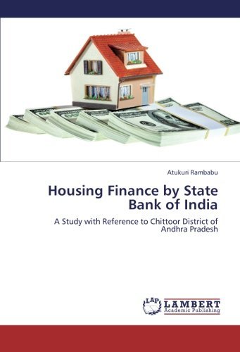 Cover for Atukuri Rambabu · Housing Finance by State Bank of India: a Study with Reference to Chittoor District of Andhra Pradesh (Taschenbuch) (2012)