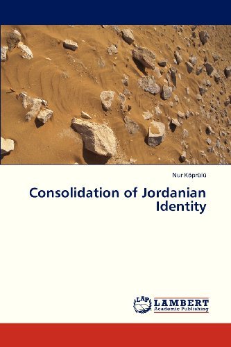 Cover for Nur Köprülü · Consolidation of Jordanian Identity (Paperback Bog) (2013)