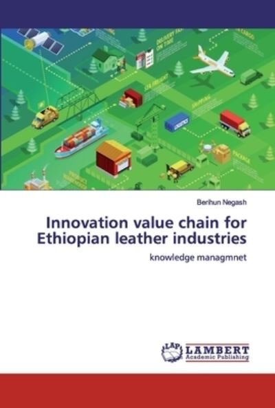 Cover for Negash · Innovation value chain for Ethio (Book) (2019)