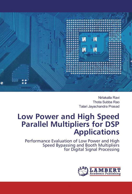 Low Power and High Speed Parallel - Ravi - Boeken -  - 9783659953422 - 