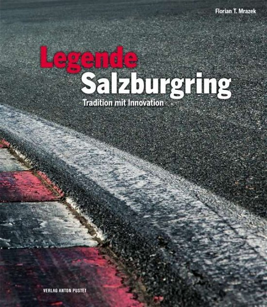 Cover for Mrazek · Legende Salzburgring (Buch)