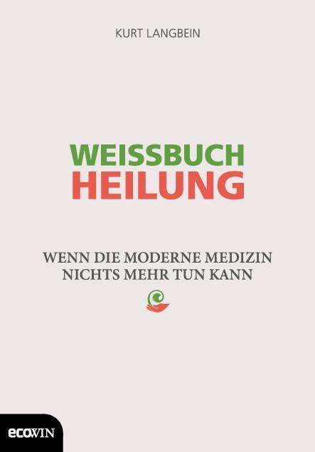 Cover for Langbein · Langbein:weissbuch Heilung (Book)