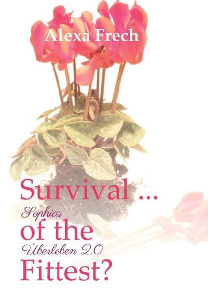 Cover for Frech · Survival ... of the Fittest? - So (Buch) (2019)