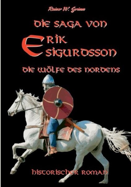 Cover for Grimm · Die Saga von Erik Sigurdsson (Bog) (2017)