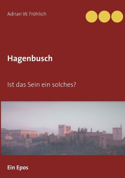 Cover for Fröhlich · Hagenbusch (Buch) (2018)