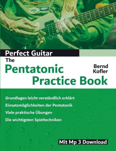 Cover for Bernd Kofler · Perfect Guitar - The Pentatonic Practice Book (Paperback Bog) (2019)