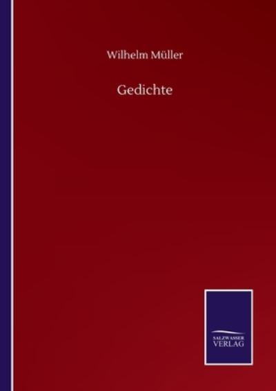 Cover for Wilhelm Muller · Gedichte (Paperback Book) (2020)