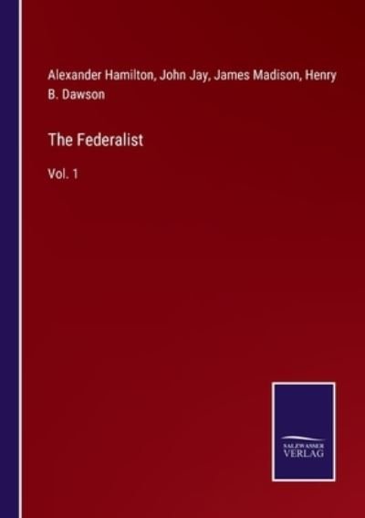 Cover for Alexander Hamilton · The Federalist (Pocketbok) (2022)