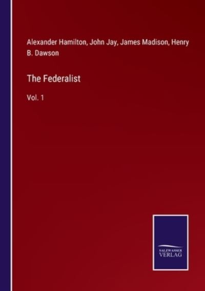 Cover for Alexander Hamilton · The Federalist (Paperback Book) (2022)