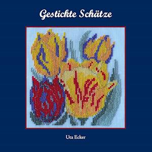 Cover for Uta Ecker · Gestickte Schätze (Paperback Book) (2021)
