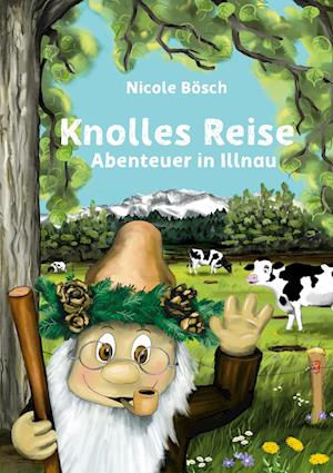 Cover for Nicole Bösch · Knolles Reise (Book) (2022)