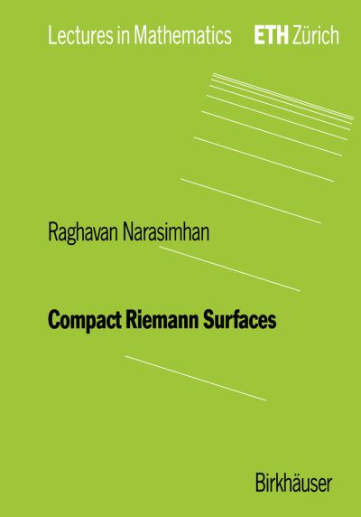 Cover for R. Narasimhan · Compact Riemann Surfaces - Lectures in Mathematics. ETH Zurich (Paperback Book) [1992 edition] (1992)