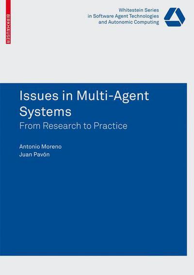 Cover for Juan Pavon · Issues in Multi-Agent Systems: The AgentCities.ES Experience - Whitestein Series in Software Agent Technologies and Autonomic Computing (Paperback Book) [2008 edition] (2007)