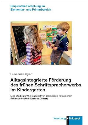 Cover for Susanne Geyer · Alltagsintegrierte Förderung des frühen Schriftspracherwerbs im Kindergarten (Paperback Book) (2021)