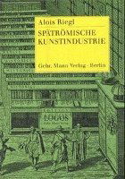 Cover for Alois Riegl · Spätrömische Kunstindustrie (Book) (2000)