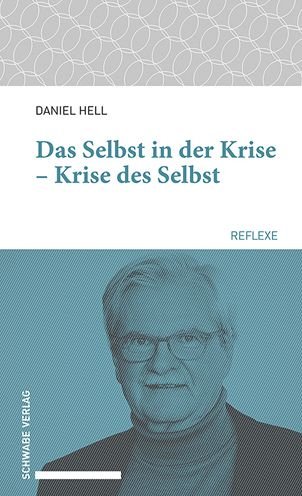 Cover for Daniel Hell · Das Selbst in Der Krise - Krise Des Selbst (Taschenbuch) (2022)