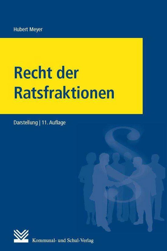 Cover for Meyer · Recht der Ratsfraktionen (N/A)